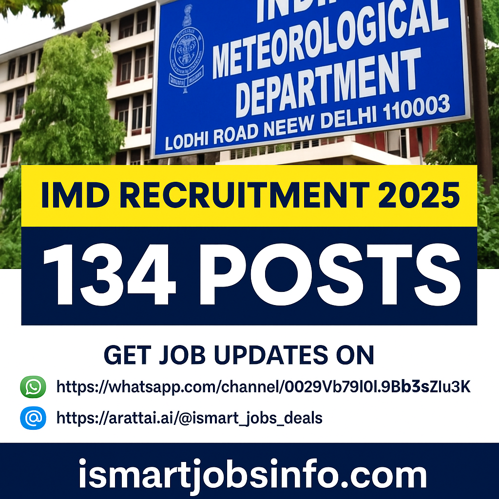 IMD 134 Posts — MSc/BE/B.Tech/ME/M.Tech/PhD Eligible — Apply by Dec 14